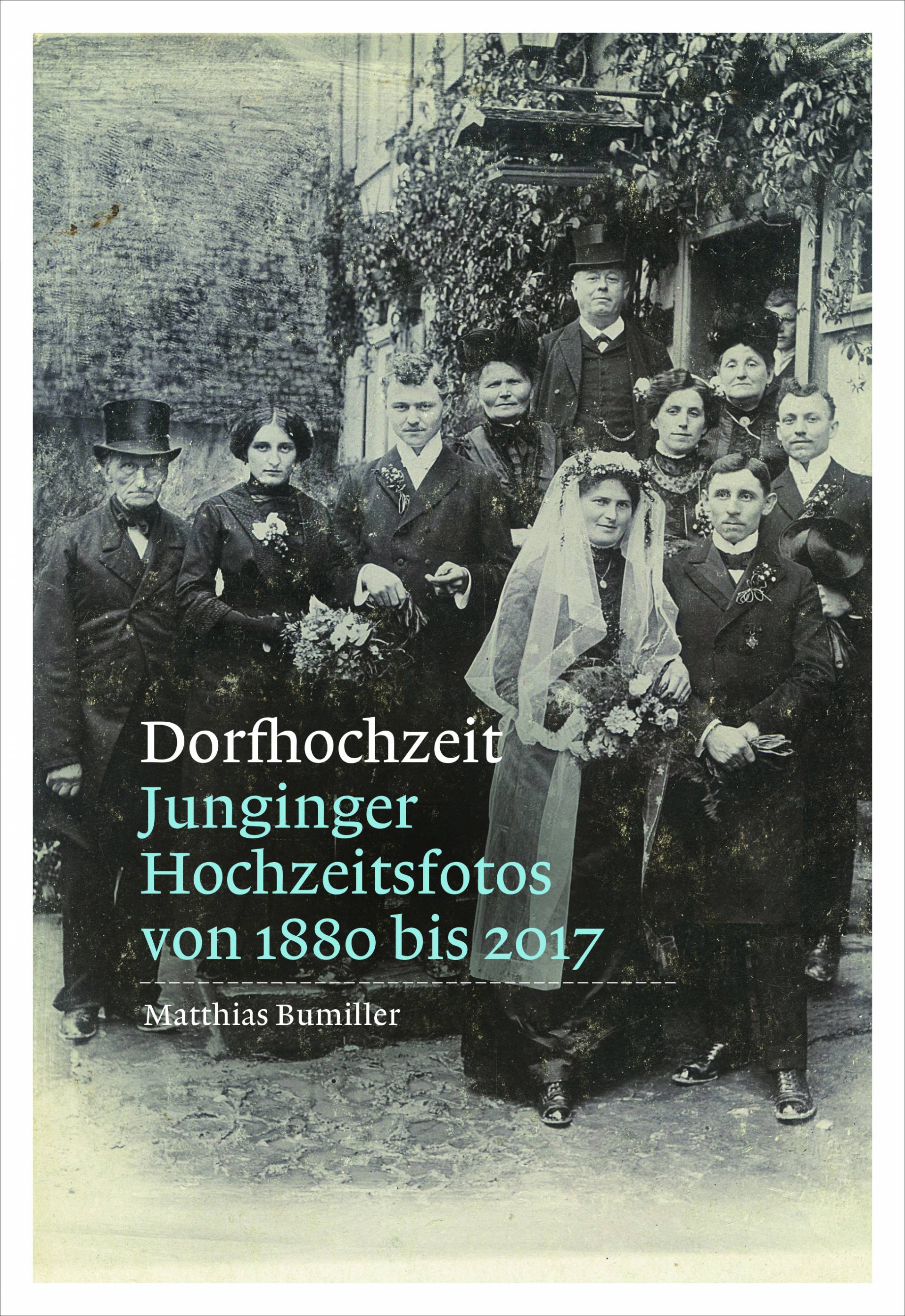 Matthias Bumiller: Dorfhochzeit