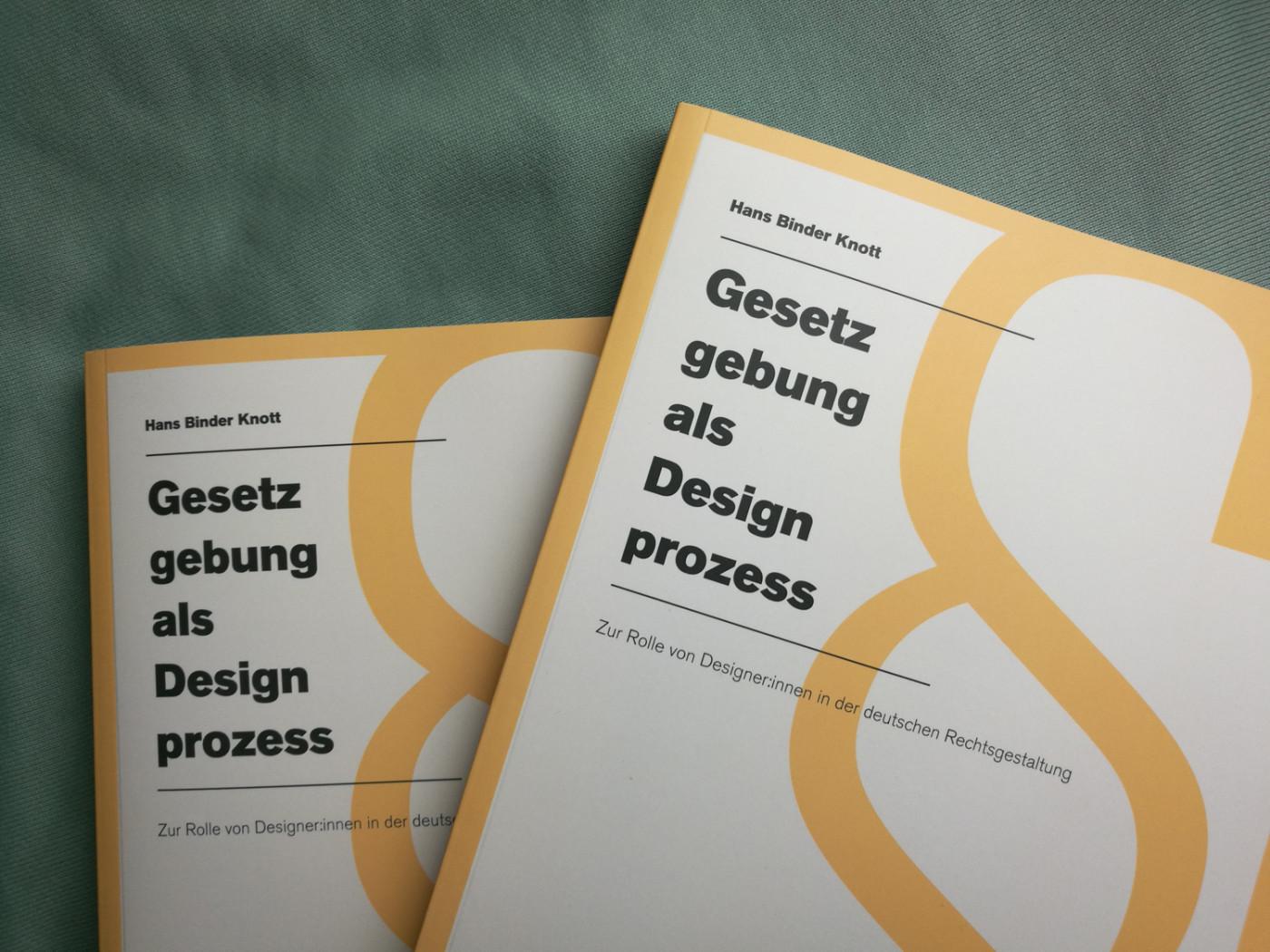 Gesetzgebung als Designprozess: Masterarbeit von Hans Binder Knott